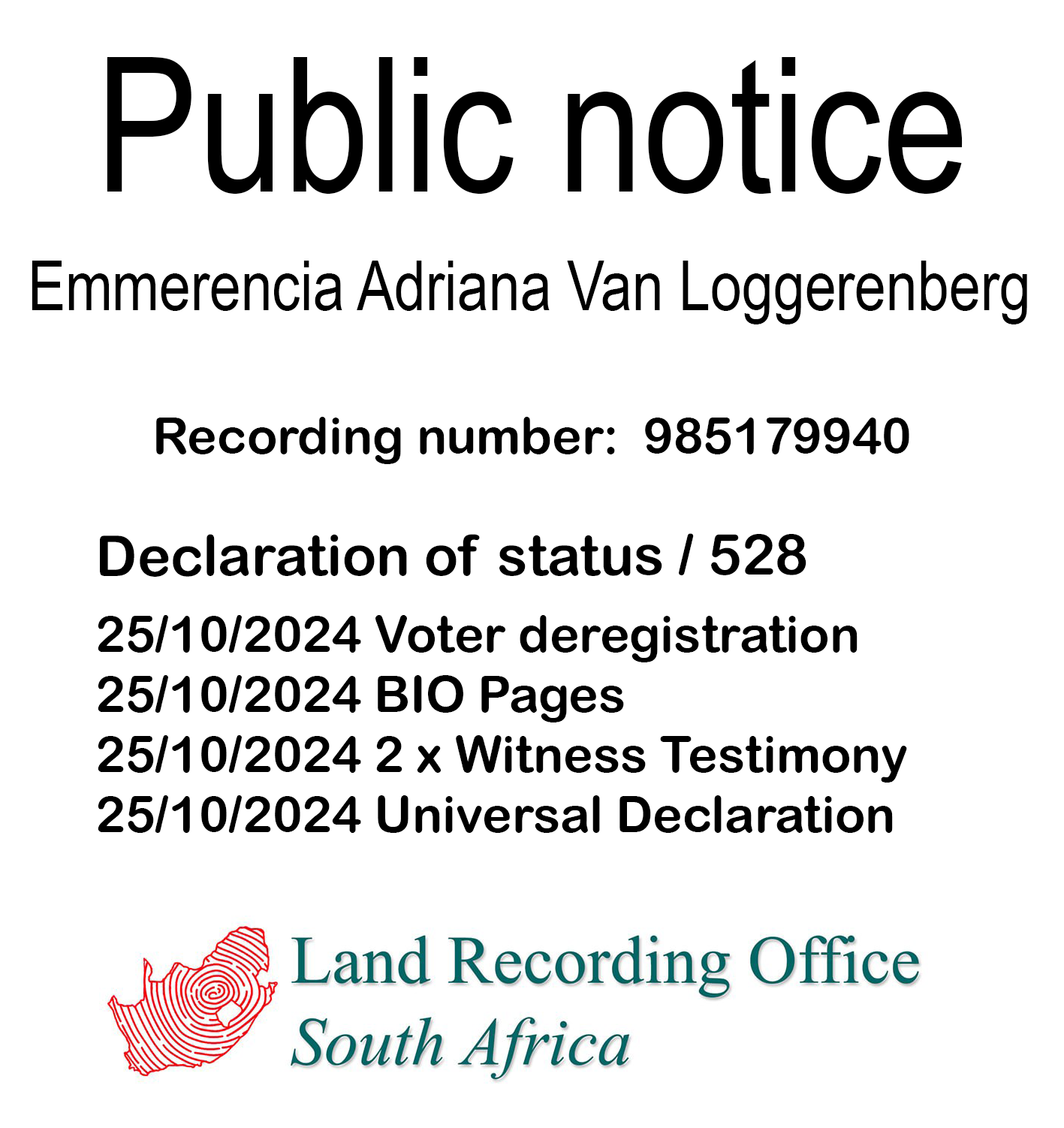 Public notice Emmerencia Adriana Van Loggerenberg Recording number 985179940